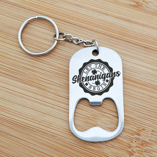 SHENANIGANS BOTTLE OPENER KEYCHAIN